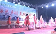 湘乐镇举办“振兴乡村·美化家园”农民文艺节目展演活动